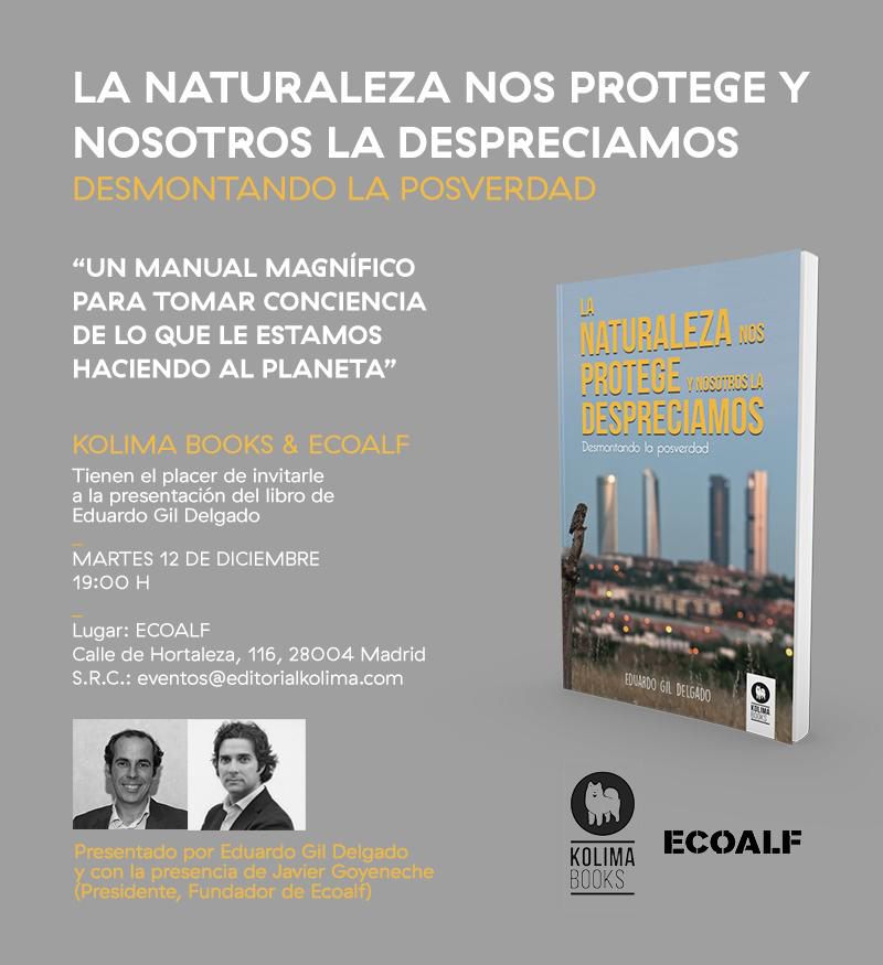 Cartel anunciador de la presentación del libro “La Naturaleza nos protege y nosotros la despreciamos”.